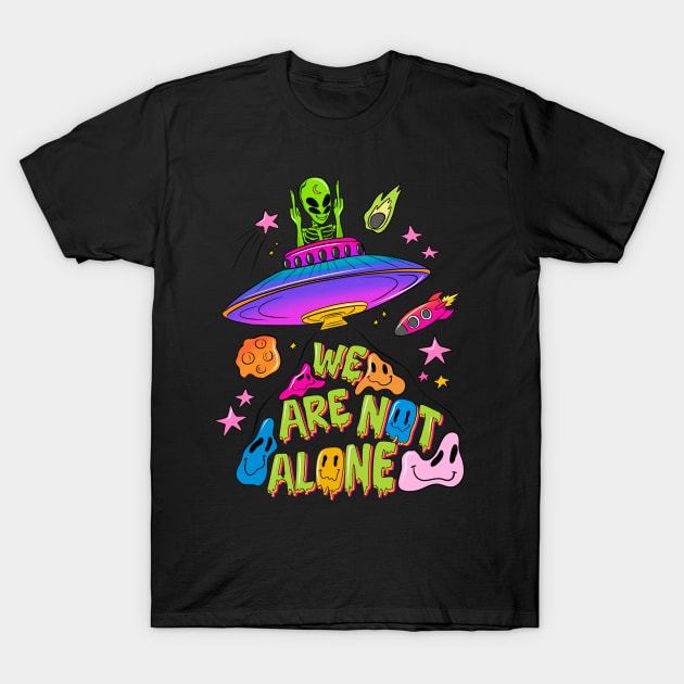 We Are Not Alone Trippy UFO T-Shirt by FlawlessSeams